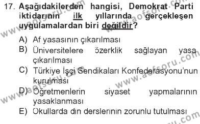 Atatürk İlkeleri Ve İnkılap Tarihi 2 Dersi 2012 - 2013 Yılı Tek Ders Sınavı 17. Soru