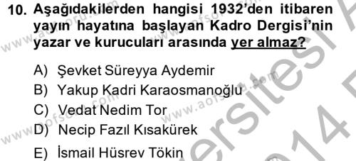 Atatürk İlkeleri Ve İnkılap Tarihi 2 Dersi 2013 - 2014 Yılı (Vize) Ara Sınavı 10. Soru