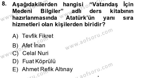Atatürk İlkeleri Ve İnkılap Tarihi 2 Dersi 2013 - 2014 Yılı (Vize) Ara Sınavı 8. Soru