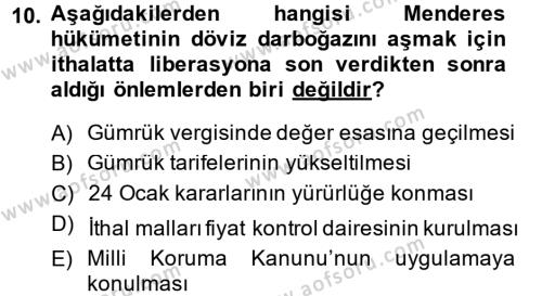 Atatürk İlkeleri Ve İnkılap Tarihi 2 Dersi 2013 - 2014 Yılı (Final) Dönem Sonu Sınavı 10. Soru