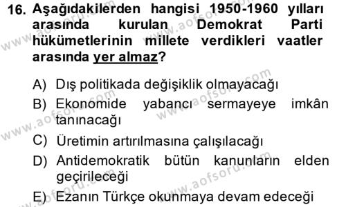 Atatürk İlkeleri Ve İnkılap Tarihi 2 Dersi 2013 - 2014 Yılı (Final) Dönem Sonu Sınavı 16. Soru