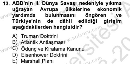 Atatürk İlkeleri Ve İnkılap Tarihi 2 Dersi 2013 - 2014 Yılı Tek Ders Sınavı 13. Soru