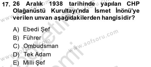 Atatürk İlkeleri Ve İnkılap Tarihi 2 Dersi 2013 - 2014 Yılı Tek Ders Sınavı 17. Soru