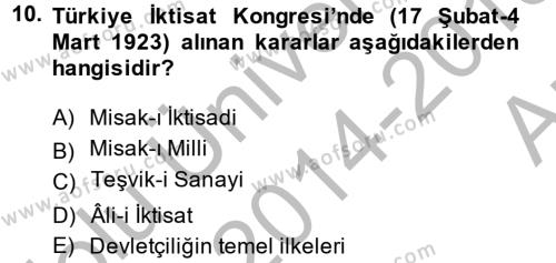 Atatürk İlkeleri Ve İnkılap Tarihi 2 Dersi 2014 - 2015 Yılı (Vize) Ara Sınavı 10. Soru