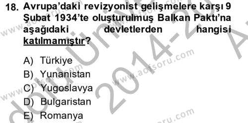 Atatürk İlkeleri Ve İnkılap Tarihi 2 Dersi 2014 - 2015 Yılı (Vize) Ara Sınavı 18. Soru