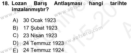 Atatürk İlkeleri Ve İnkılap Tarihi 2 Dersi 2015 - 2016 Yılı (Vize) Ara Sınavı 18. Soru