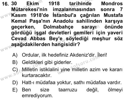 Atatürk İlkeleri Ve İnkılap Tarihi 2 Dersi 2021 - 2022 Yılı (Vize) Ara Sınavı 16. Soru