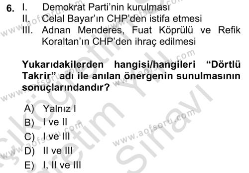 Atatürk İlkeleri Ve İnkılap Tarihi 2 Dersi 2021 - 2022 Yılı (Vize) Ara Sınavı 6. Soru