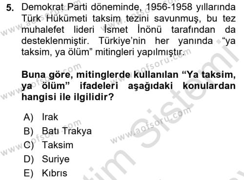 Atatürk İlkeleri Ve İnkılap Tarihi 2 Dersi 2021 - 2022 Yılı (Final) Dönem Sonu Sınavı 5. Soru