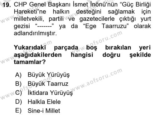 Atatürk İlkeleri Ve İnkılap Tarihi 2 Dersi 2023 - 2024 Yılı (Vize) Ara Sınavı 19. Soru