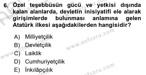 Atatürk İlkeleri Ve İnkılap Tarihi 2 Dersi 2023 - 2024 Yılı (Vize) Ara Sınavı 6. Soru