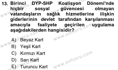 Atatürk İlkeleri Ve İnkılap Tarihi 2 Dersi 2023 - 2024 Yılı Yaz Okulu Sınavı 13. Soru