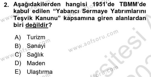 Atatürk İlkeleri Ve İnkılap Tarihi 2 Dersi 2023 - 2024 Yılı Yaz Okulu Sınavı 2. Soru