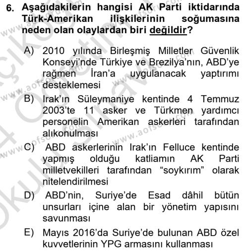 Atatürk İlkeleri Ve İnkılap Tarihi 2 Dersi 2023 - 2024 Yılı Yaz Okulu Sınavı 6. Soru