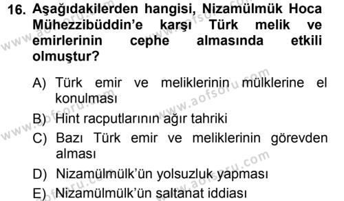 Orta Çağ ve Yeni Çağ Türk Devletleri Tarihi Dersi 2012 - 2013 Yılı (Final) Dönem Sonu Sınavı 16. Soru