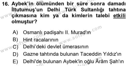 Orta Çağ ve Yeni Çağ Türk Devletleri Tarihi Dersi 2019 - 2020 Yılı (Final) Dönem Sonu Sınavı 16. Soru