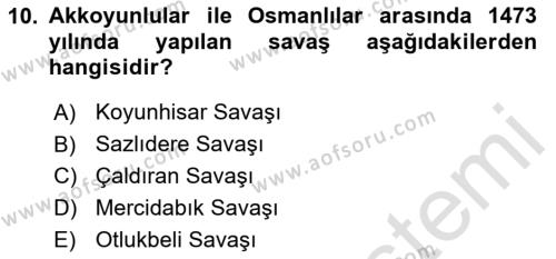 Orta Çağ ve Yeni Çağ Türk Devletleri Tarihi Dersi 2020 - 2021 Yılı Yaz Okulu Sınavı 10. Soru