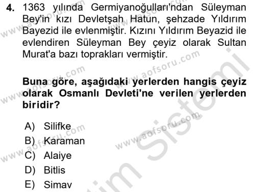 Orta Çağ ve Yeni Çağ Türk Devletleri Tarihi Dersi 2020 - 2021 Yılı Yaz Okulu Sınavı 4. Soru