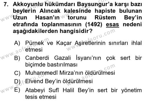 Orta Çağ ve Yeni Çağ Türk Devletleri Tarihi Dersi 2021 - 2022 Yılı (Final) Dönem Sonu Sınavı 7. Soru