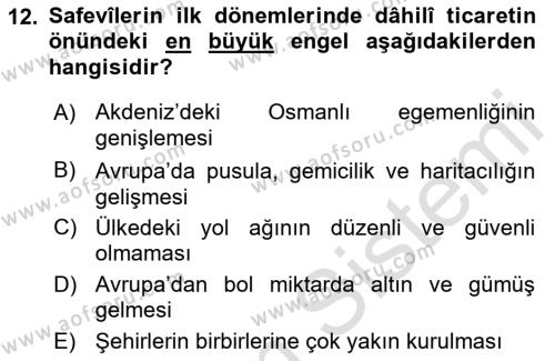 Orta Çağ ve Yeni Çağ Türk Devletleri Tarihi Dersi 2021 - 2022 Yılı Yaz Okulu Sınavı 12. Soru