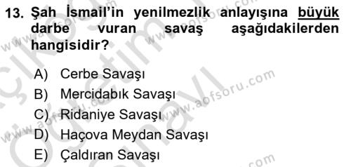 Orta Çağ ve Yeni Çağ Türk Devletleri Tarihi Dersi 2021 - 2022 Yılı Yaz Okulu Sınavı 13. Soru