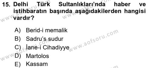 Orta Çağ ve Yeni Çağ Türk Devletleri Tarihi Dersi 2021 - 2022 Yılı Yaz Okulu Sınavı 15. Soru