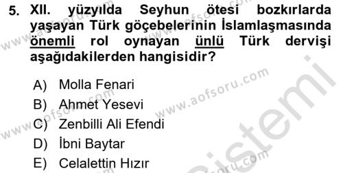 Orta Çağ ve Yeni Çağ Türk Devletleri Tarihi Dersi 2021 - 2022 Yılı Yaz Okulu Sınavı 5. Soru