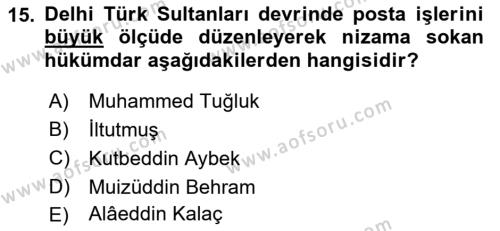 Orta Çağ ve Yeni Çağ Türk Devletleri Tarihi Dersi 2022 - 2023 Yılı (Final) Dönem Sonu Sınavı 15. Soru