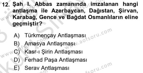 Orta Çağ ve Yeni Çağ Türk Devletleri Tarihi Dersi 2022 - 2023 Yılı Yaz Okulu Sınavı 12. Soru