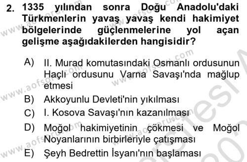 Orta Çağ ve Yeni Çağ Türk Devletleri Tarihi Dersi 2022 - 2023 Yılı Yaz Okulu Sınavı 2. Soru