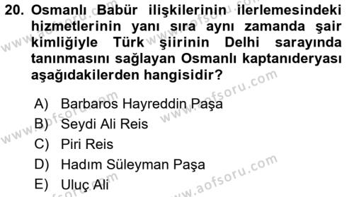 Orta Çağ ve Yeni Çağ Türk Devletleri Tarihi Dersi 2022 - 2023 Yılı Yaz Okulu Sınavı 20. Soru