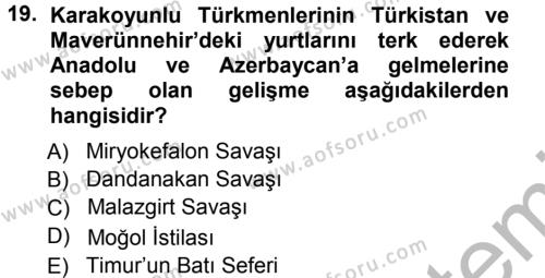 Ortaçağ ve Yeniçağ Türk Devletleri Tarihi Dersi 2012 - 2013 Yılı (Vize) Ara Sınavı 19. Soru