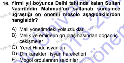 Ortaçağ ve Yeniçağ Türk Devletleri Tarihi Dersi 2013 - 2014 Yılı (Final) Dönem Sonu Sınavı 16. Soru