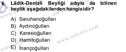 Ortaçağ ve Yeniçağ Türk Devletleri Tarihi Dersi 2014 - 2015 Yılı (Vize) Ara Sınavı 6. Soru