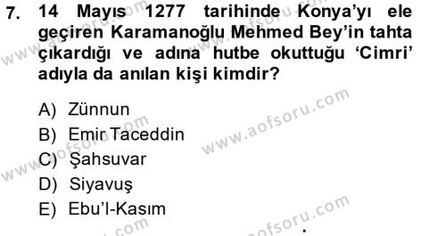 Ortaçağ ve Yeniçağ Türk Devletleri Tarihi Dersi 2014 - 2015 Yılı (Vize) Ara Sınavı 7. Soru