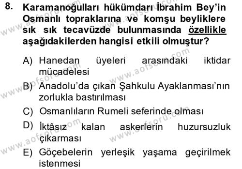 Ortaçağ ve Yeniçağ Türk Devletleri Tarihi Dersi 2014 - 2015 Yılı (Vize) Ara Sınavı 8. Soru