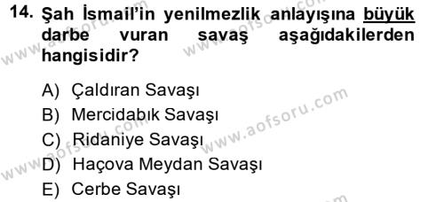 Ortaçağ ve Yeniçağ Türk Devletleri Tarihi Dersi 2014 - 2015 Yılı (Final) Dönem Sonu Sınavı 14. Soru