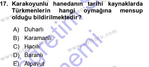 Ortaçağ ve Yeniçağ Türk Devletleri Tarihi Dersi 2015 - 2016 Yılı (Vize) Ara Sınavı 17. Soru