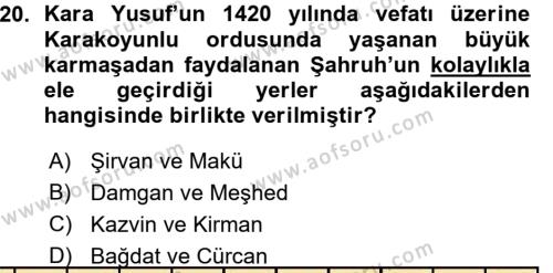 Ortaçağ ve Yeniçağ Türk Devletleri Tarihi Dersi 2015 - 2016 Yılı (Vize) Ara Sınavı 20. Soru