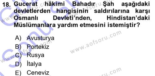 Ortaçağ ve Yeniçağ Türk Devletleri Tarihi Dersi 2015 - 2016 Yılı (Final) Dönem Sonu Sınavı 18. Soru