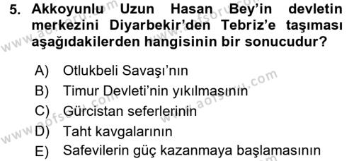 Ortaçağ ve Yeniçağ Türk Devletleri Tarihi Dersi 2015 - 2016 Yılı (Final) Dönem Sonu Sınavı 5. Soru