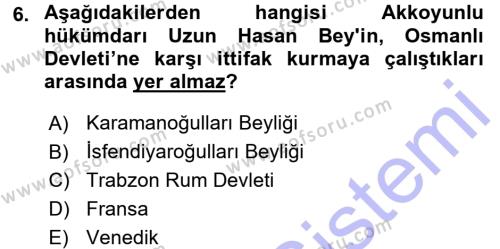 Ortaçağ ve Yeniçağ Türk Devletleri Tarihi Dersi 2015 - 2016 Yılı (Final) Dönem Sonu Sınavı 6. Soru