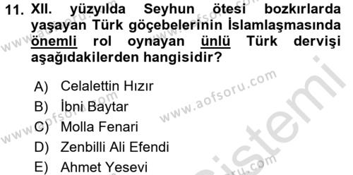 Ortaçağ ve Yeniçağ Türk Devletleri Tarihi Dersi 2016 - 2017 Yılı (Vize) Ara Sınavı 11. Soru