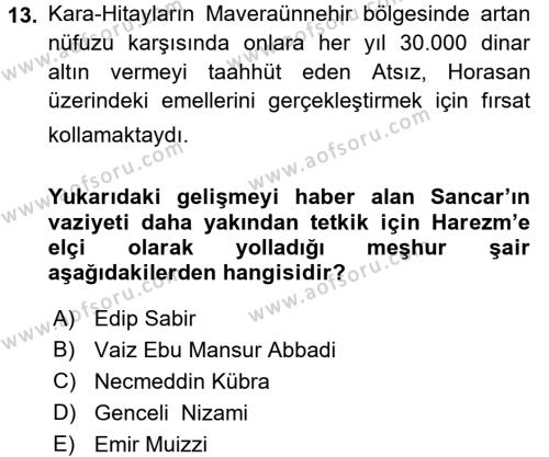 Ortaçağ ve Yeniçağ Türk Devletleri Tarihi Dersi 2017 - 2018 Yılı (Vize) Ara Sınavı 13. Soru