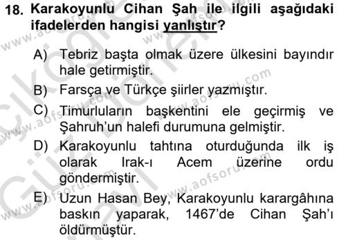 Ortaçağ ve Yeniçağ Türk Devletleri Tarihi Dersi 2017 - 2018 Yılı (Vize) Ara Sınavı 18. Soru