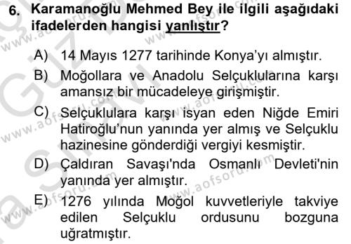 Ortaçağ ve Yeniçağ Türk Devletleri Tarihi Dersi 2017 - 2018 Yılı (Vize) Ara Sınavı 6. Soru