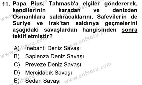 Ortaçağ ve Yeniçağ Türk Devletleri Tarihi Dersi 2017 - 2018 Yılı (Final) Dönem Sonu Sınavı 11. Soru