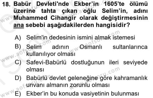 Ortaçağ ve Yeniçağ Türk Devletleri Tarihi Dersi 2017 - 2018 Yılı (Final) Dönem Sonu Sınavı 18. Soru