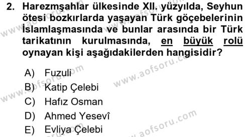 Ortaçağ ve Yeniçağ Türk Devletleri Tarihi Dersi 2017 - 2018 Yılı (Final) Dönem Sonu Sınavı 2. Soru