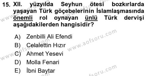 Ortaçağ ve Yeniçağ Türk Devletleri Tarihi Dersi 2018 - 2019 Yılı (Vize) Ara Sınavı 15. Soru